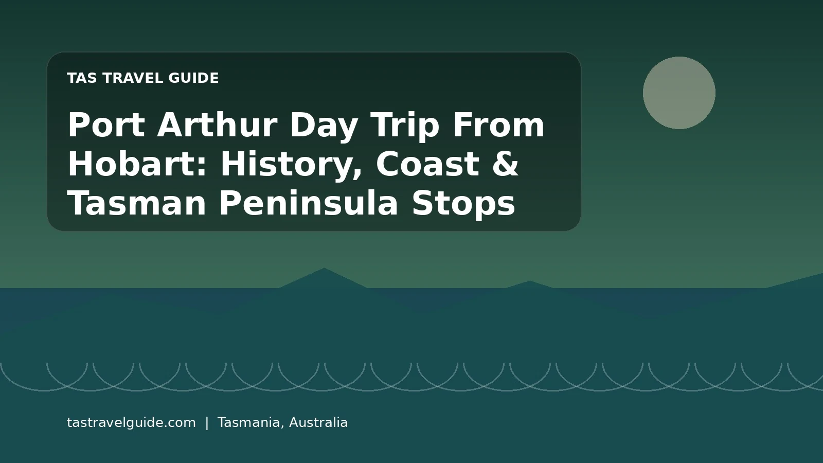 Port Arthur Historic Site on Tasmania's Tasman Peninsula